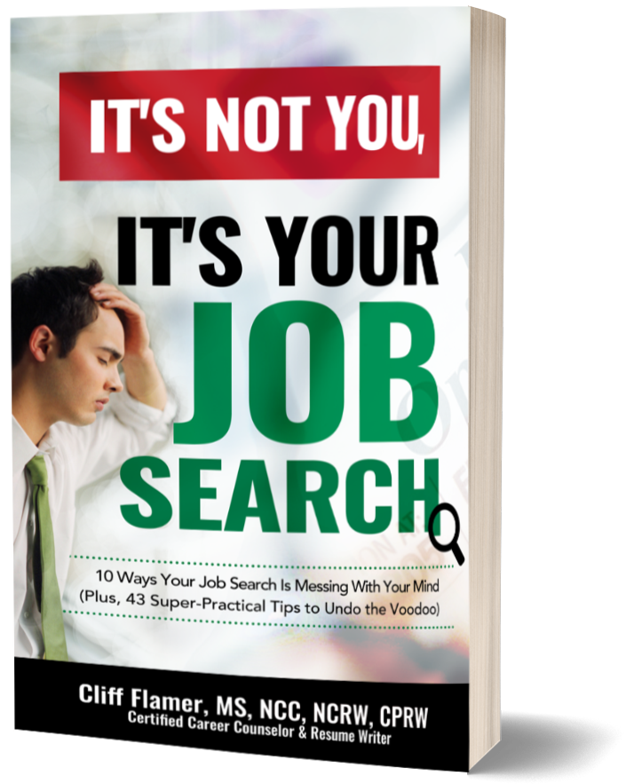It's Not You, It's Your Job Search Book Cover by Cliff Flamer